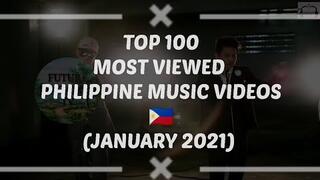 JAN. 2021 | Top 100 Most Viewed Philippine Music Videos