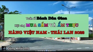 Hội Chợ Mua Sắm và Ẩm Thực   Hàng Việt Nam - Thái Lan 2022 ☑️ Đồng Khởi info ☑️