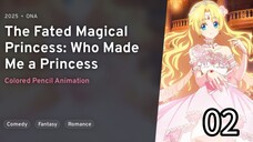 Mofa Gongzhu De Xiao Fannao | TheFatedMagicalPrincess: Who Made Me A Princess Episode 2