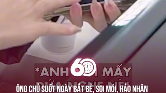 ông chủ suốt ngày bắt bẻ soi mói
