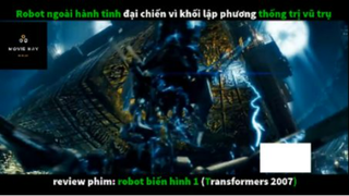 REVIEW PHIM : Ro bốt biến hình 1 (p1) #rvphimkhoahoc