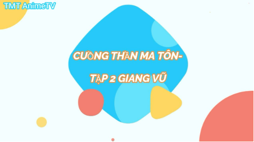 CUỒNG THẦN MA TÔN-TẬP 2 GIANG VŨ