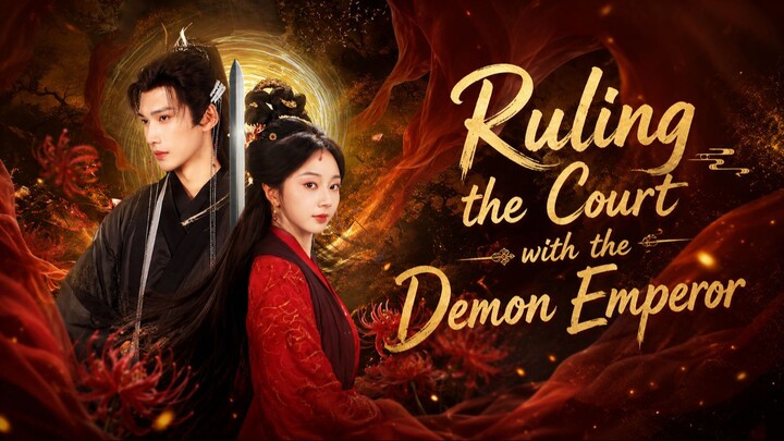 Ruling the Court with the Demon Emperor