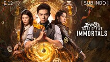 𝕋𝕒𝕝𝕖𝕤 𝕠𝕗 𝔽𝕚𝕧𝕖 𝕀𝕞𝕞𝕠𝕣𝕥𝕒𝕝𝕤 𝔼𝕡 12