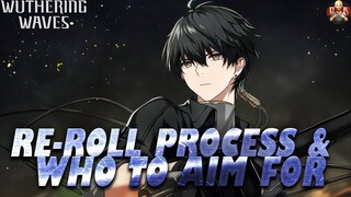 [Wuthering Waves] - Re-roll process & who are the TOP units / weapons to aim for!