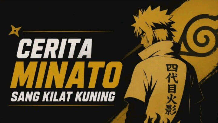CERITA MINATO SANG KILAT KUNING