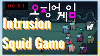 Intrusion Squid Game