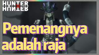 Pemenangnya adalah raja