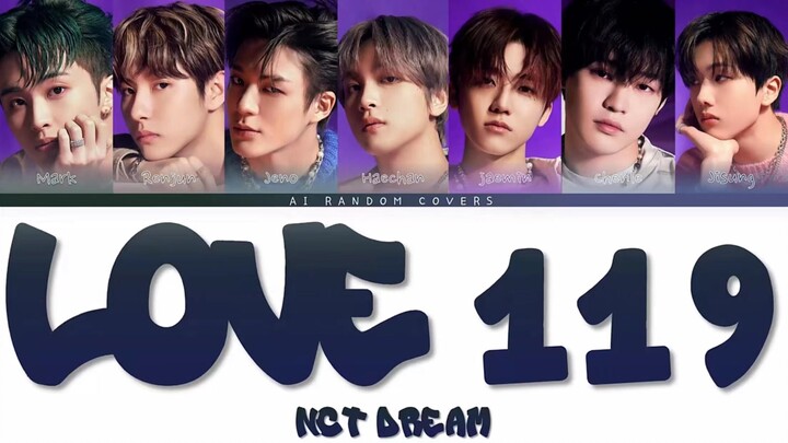 【Ai Cover】NCT DREAM - LOVE 119 (RIIZE)