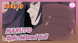 [NARUTO/Mixed Edit] Is Your Will of Fire Still Awake?_2