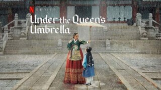 Under The Queen's Umbrella Episode 14