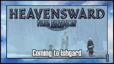 Final Fantasy 14 - Coming to Ishgard | Heavensward Main Scenario Quest | 4K60FPS