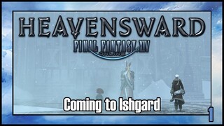Final Fantasy 14 - Coming to Ishgard | Heavensward Main Scenario Quest | 4K60FPS