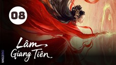 Tập 8| Lâm Giang Tiên - Feud (Bạch Lộc, Tăng Thuấn Hy, Hà Thụy Hiền, Trần Hâm Hải,...).