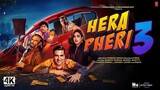 HERA PHERI 3 - Full Movie - Akshay Kumar, Sunil Shetty, Paresh Rawal, Sanjay Dutt, Disha - New Movie