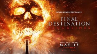 FINAL DESTINATION BLOODLINES  (2025) FULL MOVIE HD