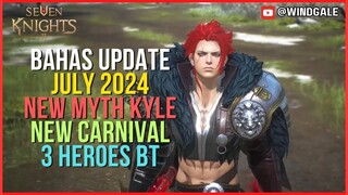 BOCORAN UPDATE BULAN JULY 2024, MYTH TEO, NEW CARNIVAL FREE MYTH PET - Seven Knights 2