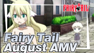 Fairy Tail|【August】The sorrowful love is hard to separate.