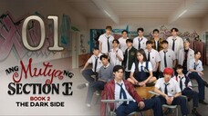 Ang Mutya ng Section E Season 2 - Episode 1 [Eng Sub]