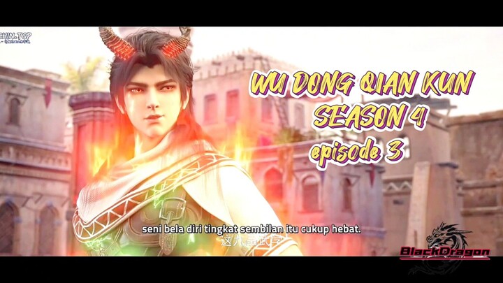 WU DONG QIAN KUN SEASON 4 Episode 3.sub indo.