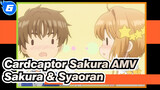 [Cardcaptor Sakura AMV] The Appearance of Sakura & Syaoran / Transparent 6-9_6
