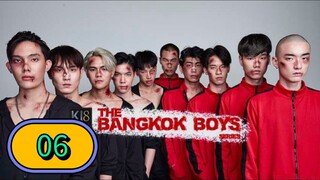 The Bangkok Boy Episode 06