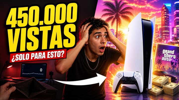 ¿Cuántas visitas necesitas para pagar una PS5 y GTA VI con YouTube?