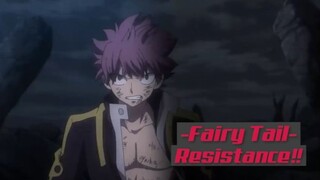 Fairy Tail - Resistance❗❗