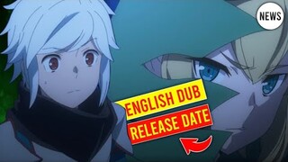 Danmachi Season 4 English Dub Release Date