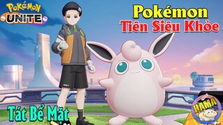 Pokemon UNITE - Cách Chơi Wigglytuff Tát Gãy Răng Mọi Đối Thủ Trong Pokemon Moba