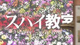 Spy Classroom season 1 ( Spy Room ) Opening 1 [  Tomoshibi by Nonoc ]