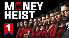 Money Heist S01E01