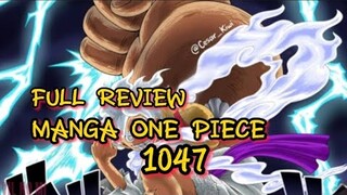 FULL REVIEW ONE PIECE 1047 || FIX ROGER BUKAN PENGGUNA BUAH IBLIS