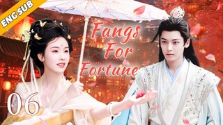 Fangs For Fortune EP06| Demon king falls in love with the cold goddess | Hou Minghao, Chen Duling
