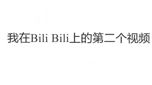 2nd BILI BILI Video;))