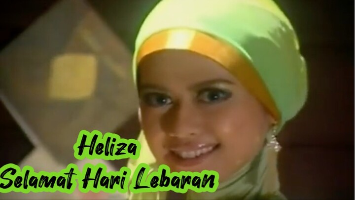Heliza - Selamat hari lebaran