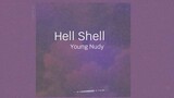Young Nudy-Hell Shell