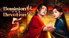 EP5/24 Dominion and Devotion (2025)