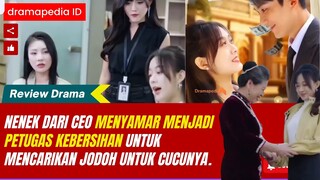 Nenek kaya raya dari CEO menyamar menjadi petugas kebersihan untuk mencari jodoh untuk cucunya.