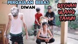 pergaulan bebas DIWAN❗REYHAN ulang tahun | ALI kena karma | komedi sahabat ambyar