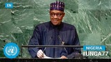 🇳🇬 Nigeria - President Addresses United Nations General Debate, 77th Session (English) | #UNGA