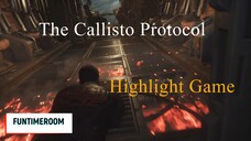 The Callisto Protocol Highlight - part1