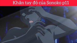 Khăn tay đỏ của Sonoko p11