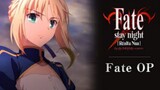 Fate/stay night [Réalta Nua] 」Fate OP
