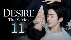 ABO Desire the Series Episode 11 [Eng sub]