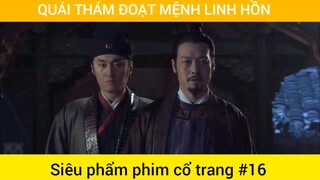 Quái thám đoạt mệnh linh hồn #16