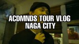 ACDMND$ - Tour Life - Naga City Ep. 3
