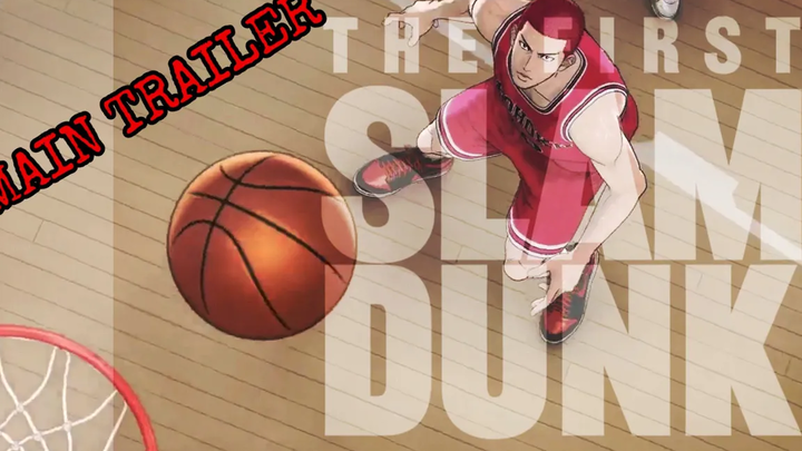 ตัวอย่างหลัก - ภาพยนตร์ Slam Dunk ภาคแรก