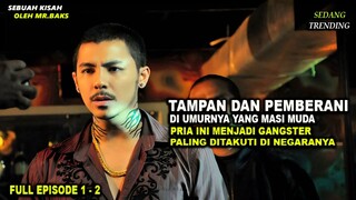 FULL EPISODE FILM GANGSTER ASAL MALAYSIA YANG SEDANG TRENDING - ALUR CERITA