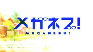 Meganebu! OP HD